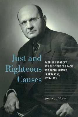 Just and Righteous Causes - James L. Moses