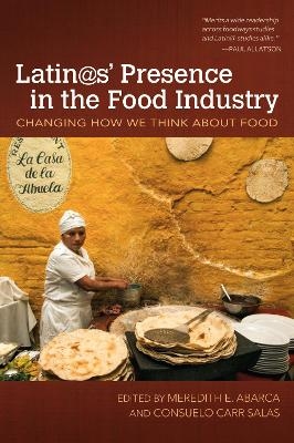 Latin@s’ Presence in the Food Industry - Consuelo Carr Salas