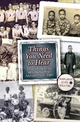 Things You Need to Hear - Margaret Jones Bolsterli