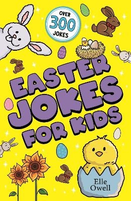 Easter Jokes for Kids - Elle Owell