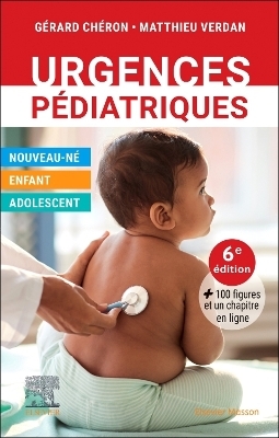 Urgences pédiatriques - CAMPUS - Gérard Chéron, Matthieu Verdan