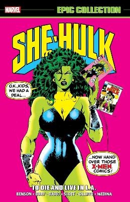 She-Hulk Epic Collection: To Die And Live In L.A. - Dan Slott, Peter David, Todd Dezago