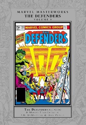 Marvel Masterworks: The Defenders Vol. 9 - J.M. DeMatteis, Mike W. Barr