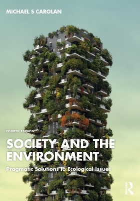 Society and the Environment - Michael S Carolan