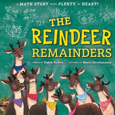 Reindeer Remainders - Katey Howes