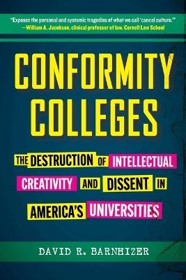 Conformity Colleges - David R. Barnhizer