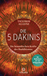 Die 5 Dakinis -  Tsültrim Allione