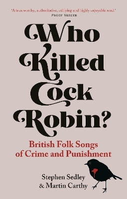 Who Killed Cock Robin? - Stephen Sedley, Martin Carthy