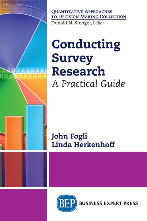 Conducting Survey Research -  John Fogli,  Linda Herkenhoff