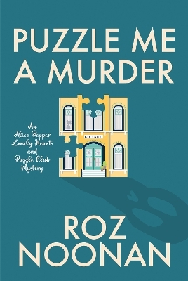 Puzzle Me a Murder - roz Noonan