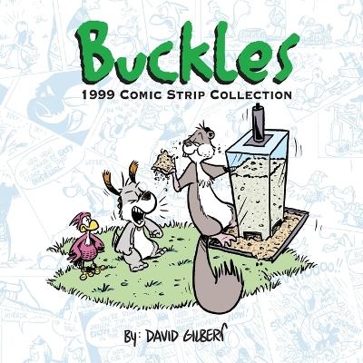 Buckles 1999 Comic Strip Collection - David Gilbert