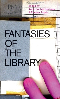 Fantasies of the Library - 