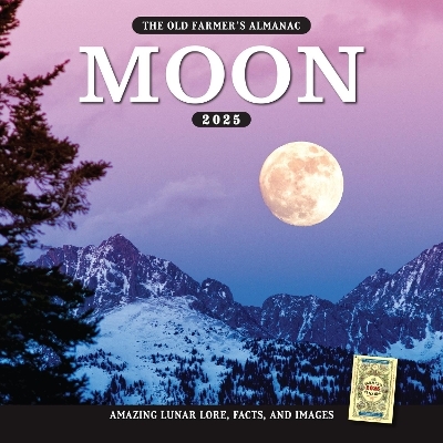 The 2025 Old Farmer's Almanac Moon Calendar -  Old Farmer's Almanac
