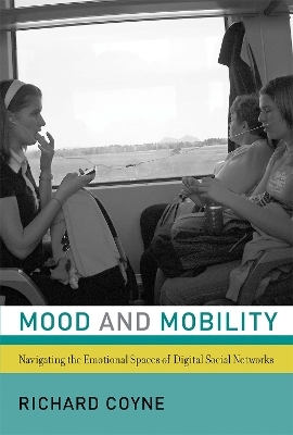 Mood and Mobility - Richard Coyne