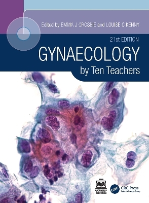 Gynaecology by Ten Teachers - 