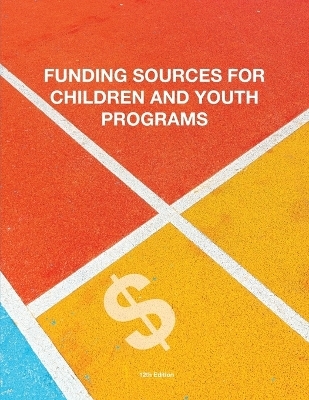 Funding Sources for Children and Youth Programs - 