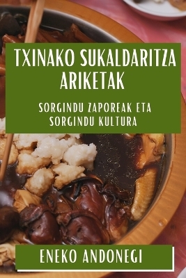 Txinako Sukaldaritza Ariketak - Eneko Andonegi