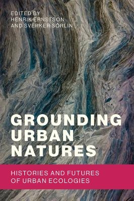 Grounding Urban Natures - 
