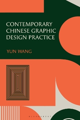 Contemporary Chinese Graphic Design Practice - Yun Wang