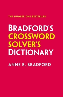 Bradford’s Crossword Solver’s Dictionary - Anne R. Bradford,  Collins Puzzles