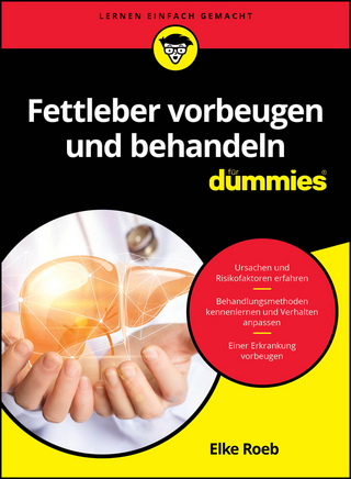 Fettleber vorbeugen und behandeln für dummies - Elke Roeb