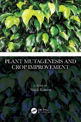 Plant Mutagenesis and Crop Improvement - 
