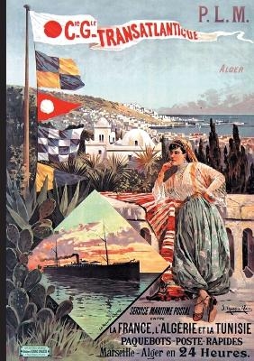 Carnet Lign� Affiche Paquebot Poste Alg�rie Tunisie - Hugo D' Al�si