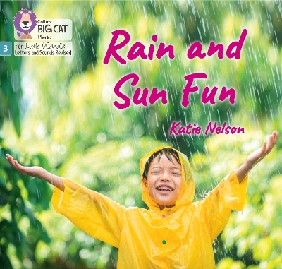 Rain and Sun Fun - Katie Nelson