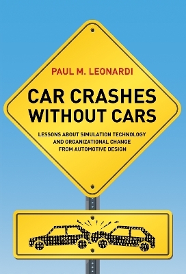 Car Crashes without Cars - Paul M. Leonardi