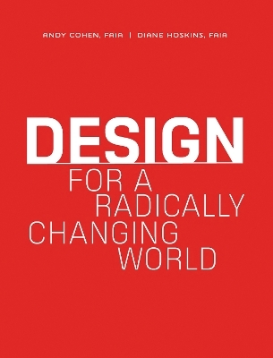 Design for a Radically Changing World -  Gensler