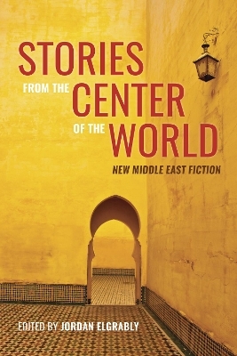 Stories from the Center of the World - 