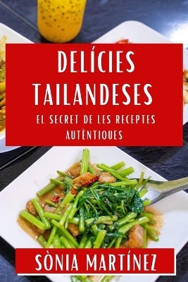 Delícies Tailandeses - Sònia Martínez