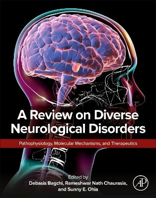 A Review on Diverse Neurological Disorders - 