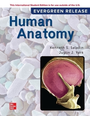 Human Anatomy: 2024 Release ISE - Kenneth Saladin