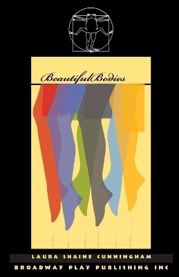 Beautiful Bodies - Laura Shaine Cunningham