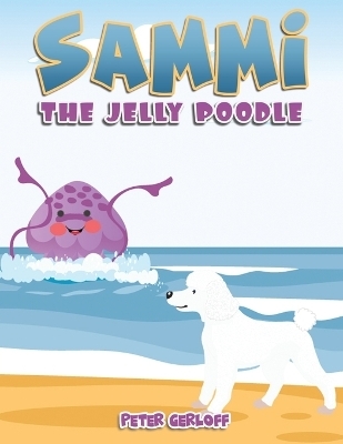 Sammi - The Jelly Poodle - Peter Gerloff