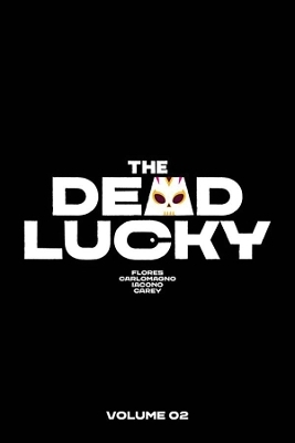 The Dead Lucky Volume 2 - Melissa Flores