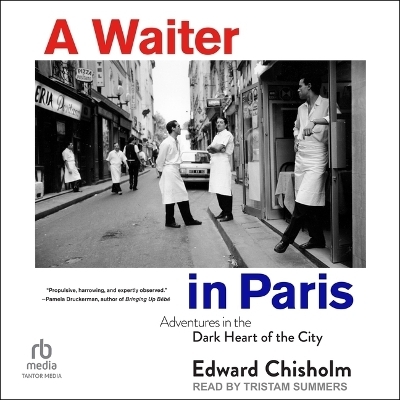 A Waiter in Paris - Edward Chisholm