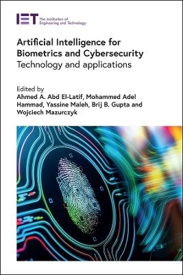 Artificial Intelligence for Biometrics and Cybersecurity - 