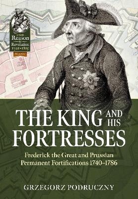 The King and His Fortresses - Grzegorz Podruczny