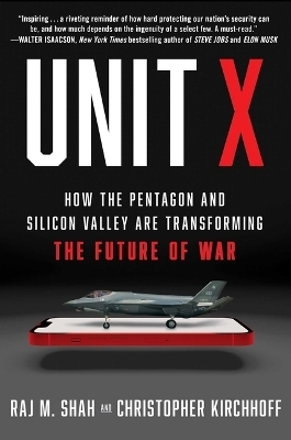 Unit X - Raj M Shah, Christopher Kirchhoff