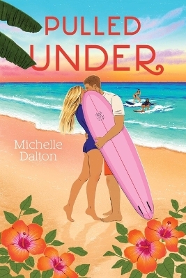 Pulled Under - Michelle Dalton