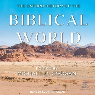 The Oxford History of the Biblical World - Michael D Coogan