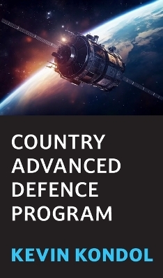 Country Advanced Defence Program - Kevin Kondol