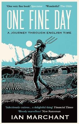 One Fine Day - Ian Marchant