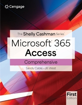 Shelly Cashman Series� Microsoft� Office 365� & Access� Comprehensive - Jill West