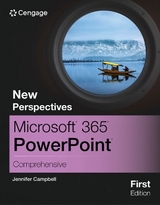 New Perspectives Microsoft� 365� PowerPoint� Comprehensive, First Edition - Campbell, Jennifer