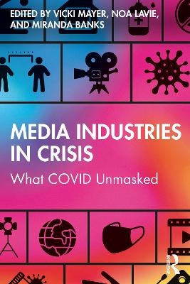 Media Industries in Crisis - 