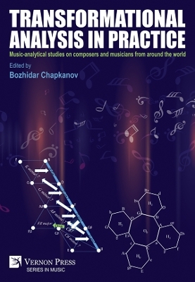 Transformational analysis in practice: Music-analytical studies on composers and musicians from around the world - 