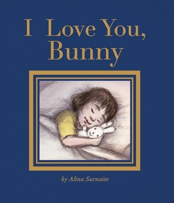 I Love You, Bunny - Alina Surnaite